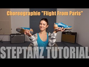 STEPTANZ TUTORIAL - Choreographie "Flight From Paris" (Mittelstufe)