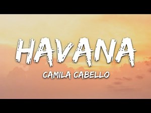 Camila Cabello - Havana (Lyrics)