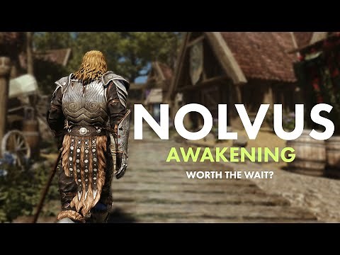 Nolvus V6 - Awakening - Worth the wait?