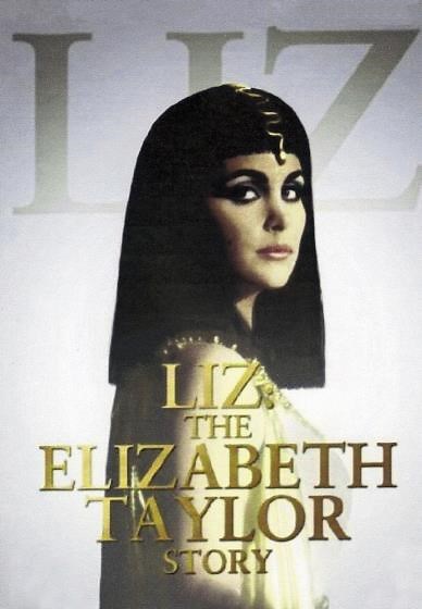 Liz: The Elizabeth Taylor Story