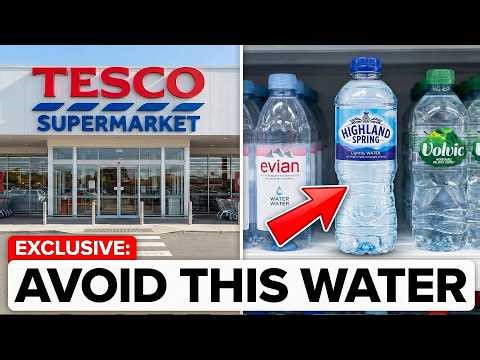 9 Tesco Bottled Water Brands in The UK to Avoid (This Should Worry You)