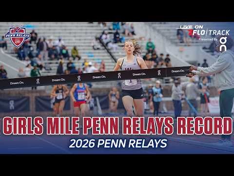 Penn Relays Record Goes Down in HS Girls Mile | 2026 Penn Relays