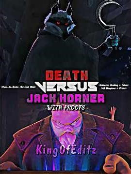 Death vs Jack Horner (With proofs)