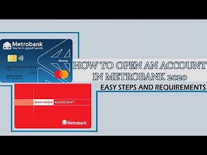How to open a Metrobank Savings Account 2020 | Process and Requirements