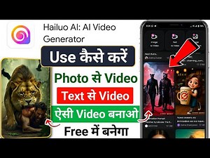 Hailuo AI Kaise Use Kare | Hailuo AI Se Video Kaise Banaye 2025 | Hailuo Ai Video Generator Free