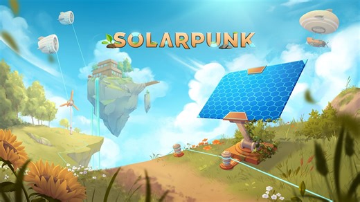 Solarpunk Releases Brand-New Gameplay Reveal Trailer