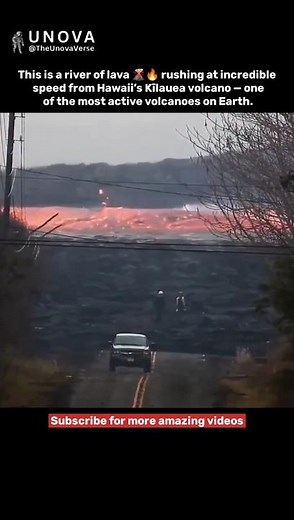 A River of Lava Races from Kīlauea Volcano 🌋🔥