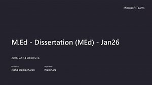 M.Ed - Dissertation (MEd) - Jan26 2026-02-14 08:30:22