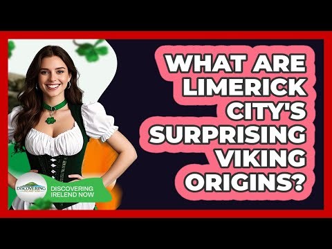 What Are Limerick City's Surprising Viking Origins? - Discovering Ireland Now