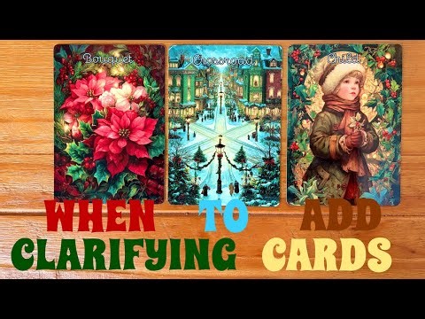 WHEN TO ADD CLARIFYING CARDS TO A SMALL SPREAD IN LENORMAND