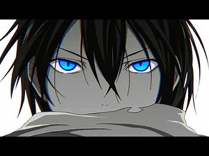 Noragami 「ＡＭＶ」 Stay