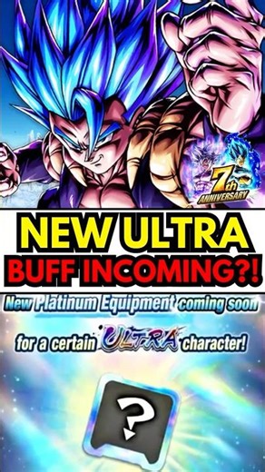 NEW 7TH ANNIVERSARY PART 3 ULTRA EQUIPMENT INCOMING ON DRAGON BALL LEGENDS! #dbl #dblegends