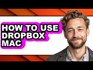 How to Use Dropbox Mac (full Guide)
