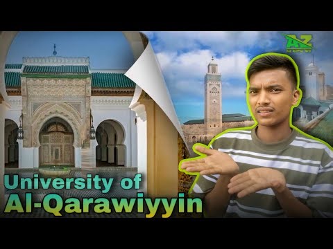 University of Al-Qarawiyyin History 859 CE // Founded by Fatima al-Fihri || Az rofiq wb video