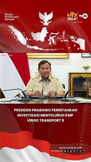 Presiden Prabowo Perintahkan Investigasi Menyeluruh KMP Virgo Transport 8