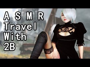 ASMR Nier Automata Role Play Travel With 2B Heal You Take Care of You