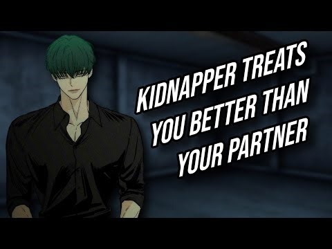 [M4A] Kidnapper treats you better than your Partner [ASMR Roleplay] [Toxic Comfort] [Dark Romance]