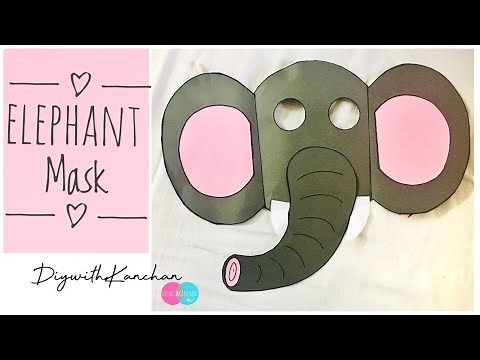 How To Make Elephant Face Mask | Elephant Face Mask Making | #elephantfacemask | DIYwithKANCHAN