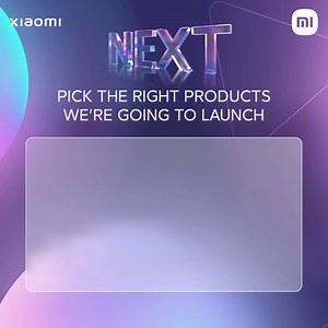 3K views · 117 reactions | It's time to show, how much do you know about the biggest launch event of the year? Guess the products we would be launching in the comments below. 48 Hours To Go for NEXT: bit.ly/XiaomiNext2022 | Xiaomi India | Facebook