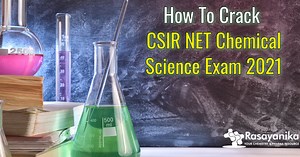 How To Crack CSIR NET Chemical Science Exam 2021