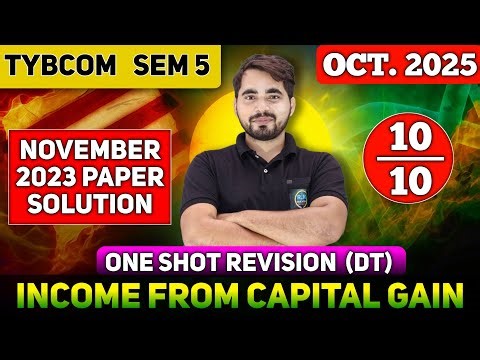 Income From Capital Gain | Direct Tax | TYBCom Sem 5 | Previous Year Question Solution | M.Com |