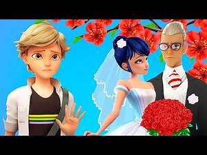 Miraculous ladybug and Cat Noir love story movie Marinette marries Gabriel wedding episode Cartoon