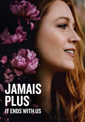 Regarder Jamais plus - It Ends with Us en streaming
