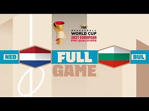 Netherlands v Bulgaria | Full Basketball Game | FIBA Basketball World Cup 2027 European Pre-Qualif.