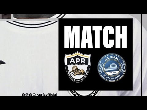 🔴LIVE APR FC VS AS KIGALI