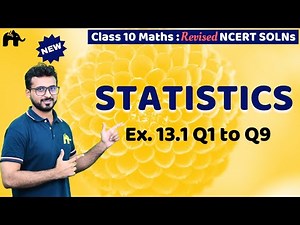 Statistics Class 10 Maths | Revised NCERT Solutions | Chapter 13 Exercise 13.1 Questions 1-9