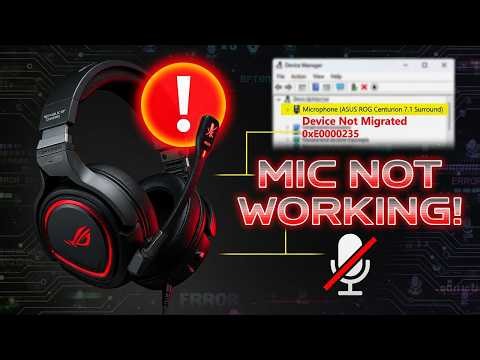 ASUS ROG Centurion 7 1 Microphone Not Working Fix Device Not Migrated Error