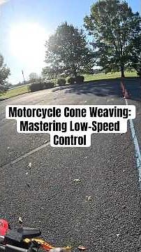 Motorcycle Cone Weaving: Mastering Low-Speed Control