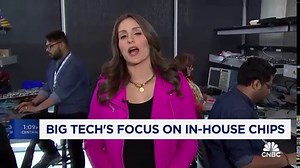 Big Tech focuses on in-house chips: Here's what you need to know