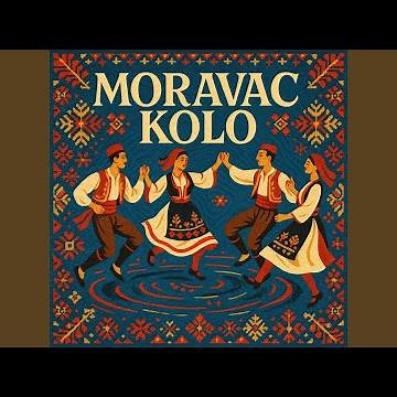 Moravac Kolo (Traditional Serbian Dance – 2025 Remaster)