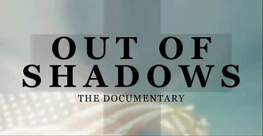 Out of Shadows - The Documentary (2020)