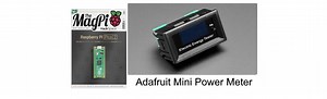 The Adafruit Mini Power Meter – The MagPi Issue 145 @TheMagPi