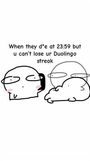 pls sponsor me @Duolingo 🥀 #meme #funny #animation #fyp | duolingo streak