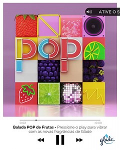 1.4M views · 3.9K reactions | Cante e dance como se ninguém estivesse olhando! Aumente o som para vibrar no ritmo da Balada POP de Frutas, fragrância da nova Edição Limitada de Glade com raspas de limão vibrantes, morango e amora. https://spoti.fi/2Ehqybf Good Vibes. Nós temos uma fragrância para isso. | Glade | Facebook