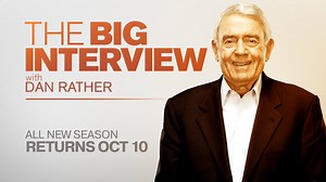 The Big Interview with Dan Rather is back for an all-new season of episodes! Get an exclusive sneak peek http://www.axs.tv/programs/the-big-interview/ 10/10 Sharon Osbourne 10/17 The Doobie Brothers 10/24 Geddy Lee of RUSH 10/31 Jewel 11/7 Kiefer Sutherland 11/14 Steve Miller 11/21 Peter Frampton 11/28 Michael Stipe of R.E.M. 12/5 Stevie Van Zandt | AXS TV