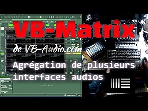 VB-Matrix (VB-Audio) Agrégation interfaces audio sur Sonate au Clair de Lune #Ableton