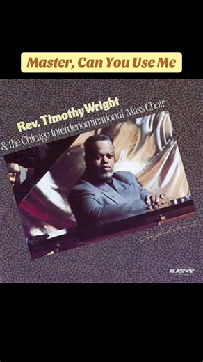 Gospel Music 80’s & 90’s | Rev. Timothy Wright & The Chicago Interdenominational Mass Choir “Master, Can You Use Me” I’m Glad About It Album 1991 (Gospelfest) | Instagram