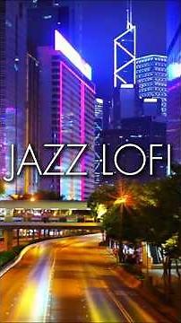 Relaxing Jazz Lofi Music ~ Jazzy Hip Hop Beats ~ City Night Traffic Scenes #jazzlofi #lofimusic