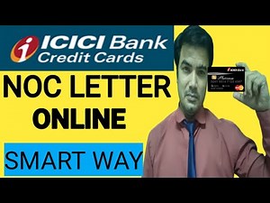 HOW TO GET NOC LETTER ONLINE || no objection certificate || #icicicreditcardnoc