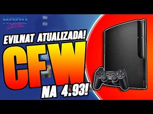 PS3 4.93 - How to correctly update the Evilnat CFW!