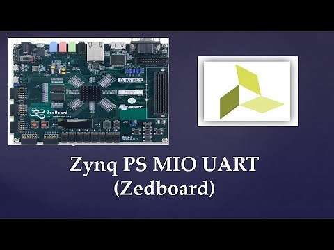 1. Zynq PS MIO Uart | Zedboard