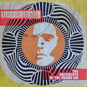 Vibravoid - The Presidents of the Poison Air