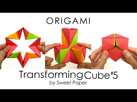 折り紙変身キューブ５🔶Origami Transforming Cube 5