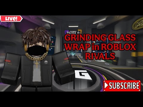 🔴LIVE! GRINDING GLASS WRAP in ROBLOX RIVALS #RoadTo6KSubs #RoadTo10KSubs