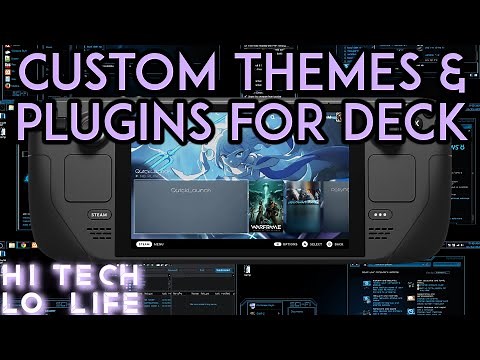 「Steam Deck」Ricing your Steam Deck with Custom Themes & Plugins!