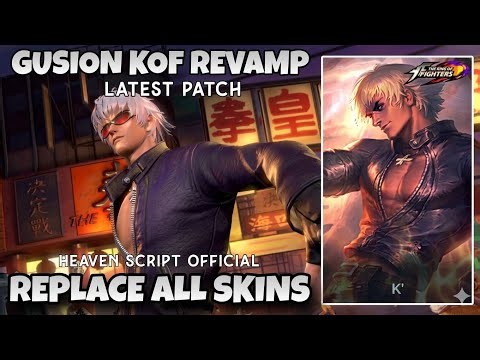 GUSION KING OF FIGHTERS SKIN SCRIPT NO PASSWORD | FULL EFFECT VOICE | PATCH TERBARU
